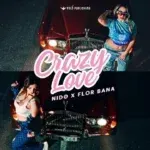 Nido – Crazy Love